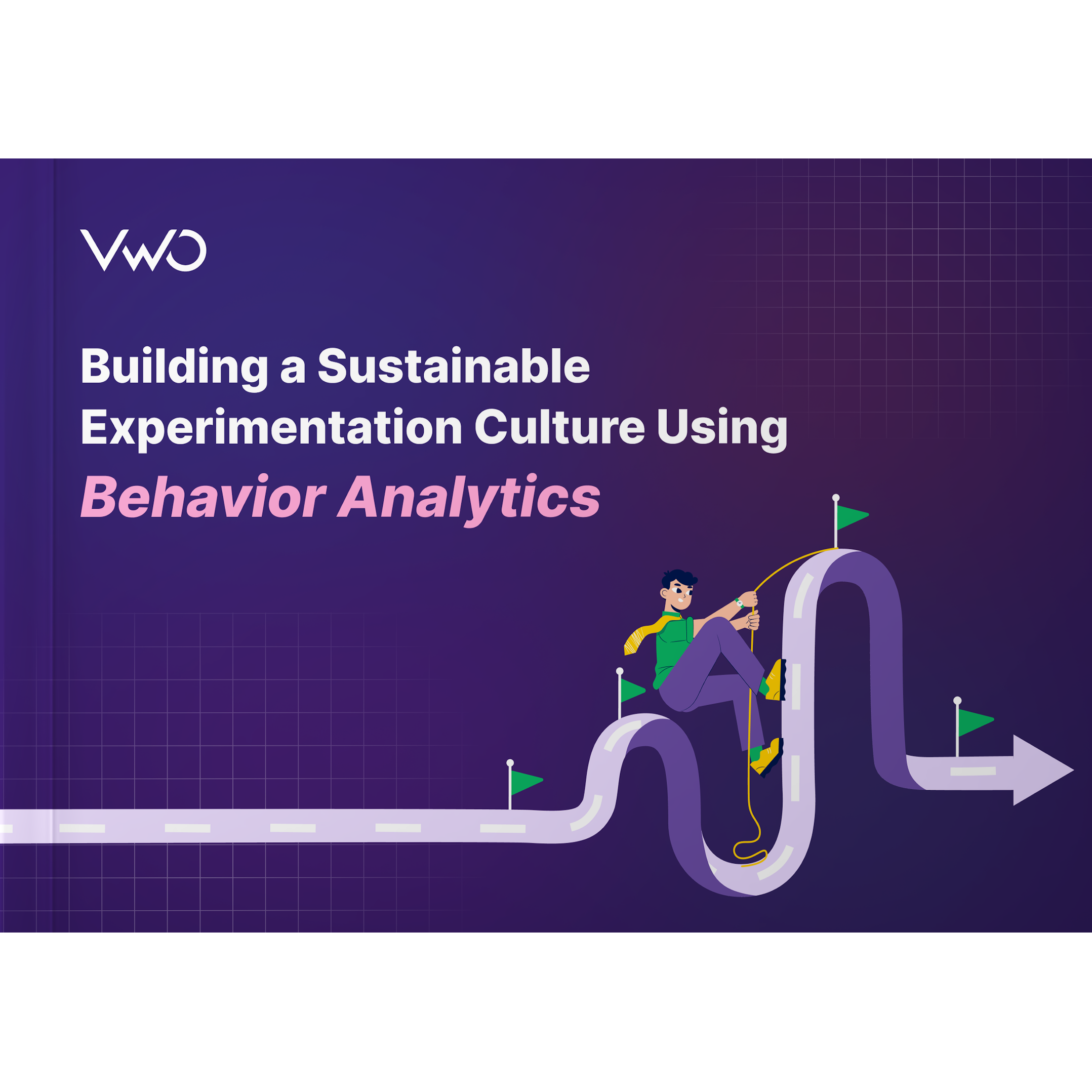 Building a Sustainable Experimentation Culture Using Behavior Analytics